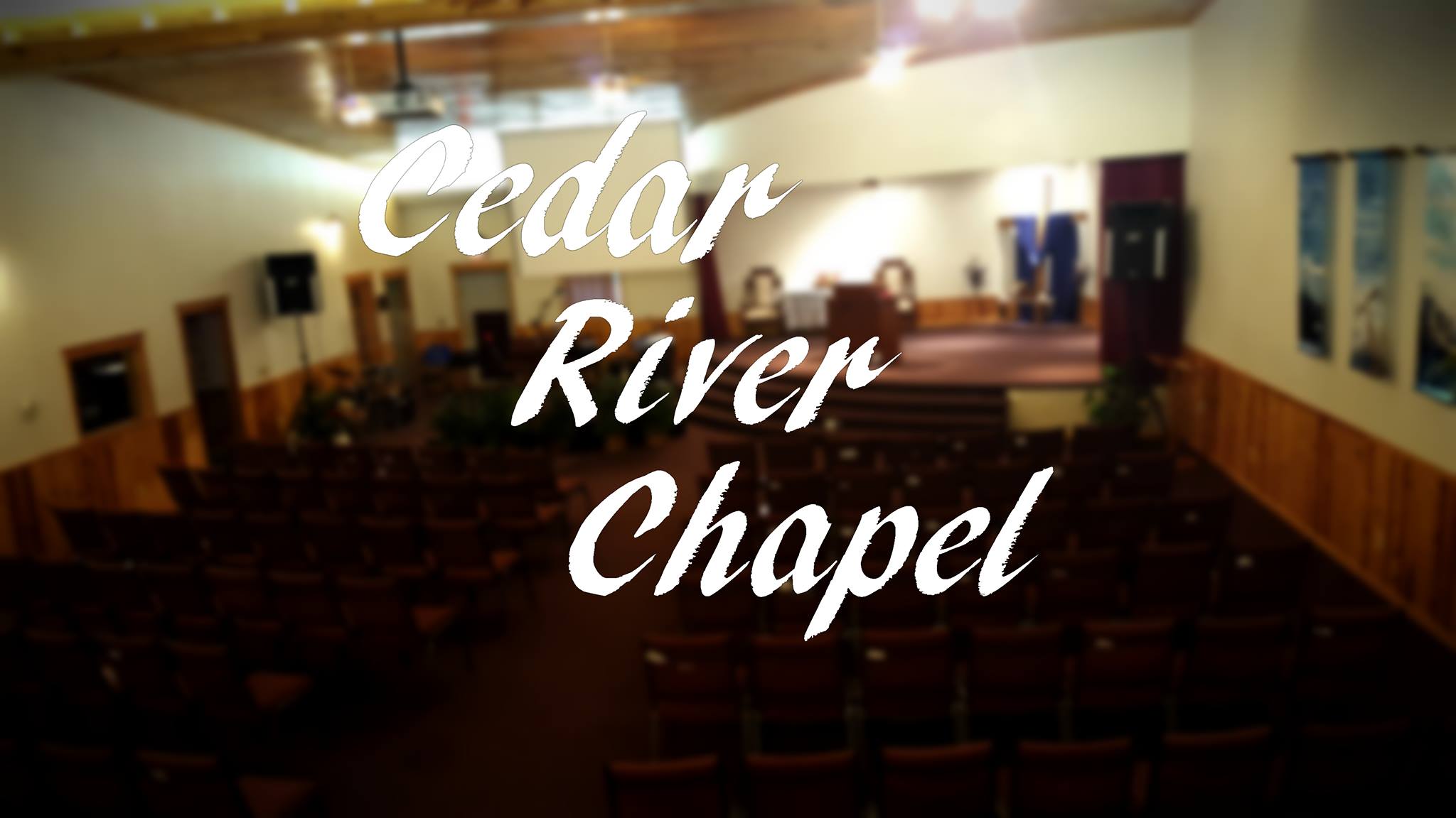 Cedar River Chapel