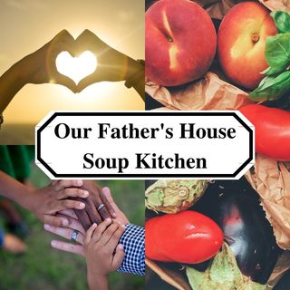 Our Father's House Soup Kitchen